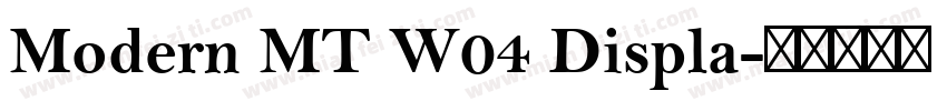 Modern MT W04 Displa字体转换
